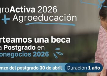 AgroActiva y AgroEducación lanzan una beca para el Postgrado en Agronegocios 2026